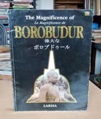 The Magnificence [la Magnificence de] of Borobudur