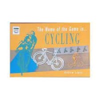 The Name of the Game is...Cycling