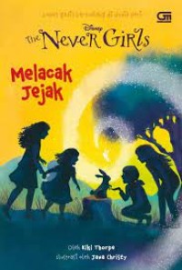 The Never Girls : Melacak Jejak