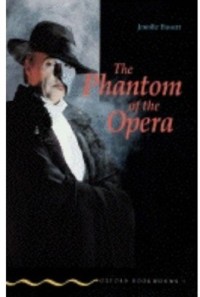 Oxford Bookworms [Stage 1]: The Phantom of the Opera