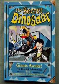 The Secret Dinosaur [1] : Giants Awake