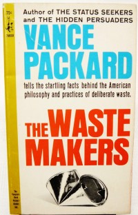 The Waste Makers