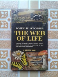 The Web Of Life: a First Book Of Ecology
