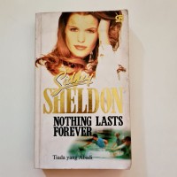 Tiada yang abadi= Nothing Lasts Forever