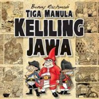 Tiga Manula Keliling Jawa