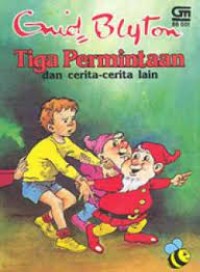 Tiga Permintaan dan Cerita-cerita Lain