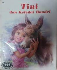 Tini dan Keledai Bandel