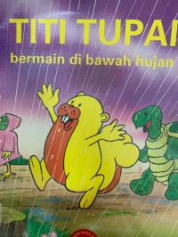 Titi Tupai : Bermain di Bawah Hujan