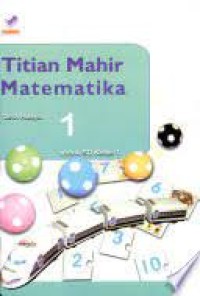 Titian Mahir Matematika [1] : Untuk SD Kelas I