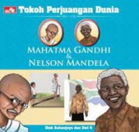 Mahatma Gandhi dan Nelson Mandela