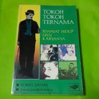 Tokoh-tokoh Ternama: Riwayat Hidup dan Karyanya