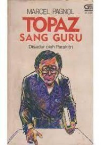 Topaz, Sang Guru= Topaze