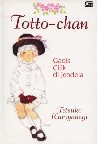 Totto-Chan : Gadis Cilik di Jendela