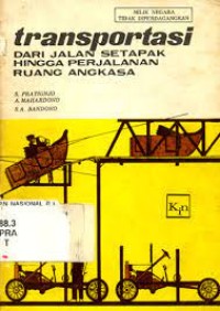 Transportasi: Dari Jalan Setapak Hingga Perjalanan Ruang Angkasa