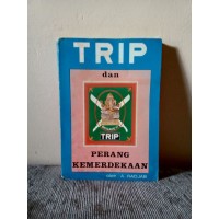 TRIP dan Perang Kemerdekaan