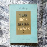 Tuan Ingin Banjak Kawan?