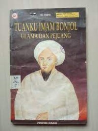 Tuanku Imam Bonjol Ulama dan Pejuang