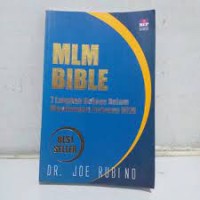 MLM Bible: Tujuh Langkah Sukses dalam Membangun Jaringan MLM