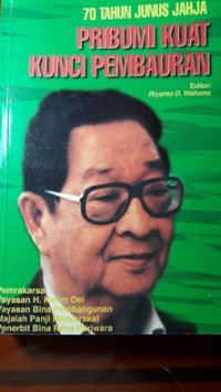 Tujuh Puluh Tahun Junus Jahja: Pribumi Kuat Kunci Pembauran