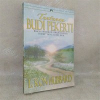 Tuntunan Budi Pekerti: Buku Panduan Umum Menuju Hidup yang Lebih Baik