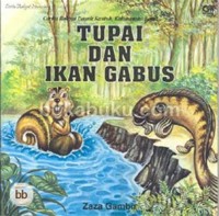 Tupai dan Ikan Gabus