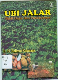Ubi Jalar: Budi Daya dan Pascapanen