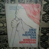 Umat Katolik Indonesia dan Wawasan Kebangsaan