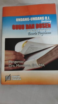 Undang-undang RI No. 14 th. 2005 Tentang Guru dan Dosen
