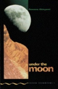 Oxford Bookworms [Stage 1]: Under the Moon