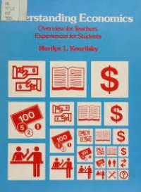 Understanding Economics: Overview for Teachers Experiences for Students