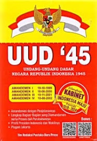 UUD '45 - Undang - Undang Dasar Negara Republik Indonesia 1945 Tim Redaksi