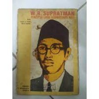 W.R. Supratman : Pencipta Lagu Kebangsaan Kita