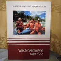 Waktu Senggang dan Hobi