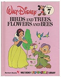Walt Disney [7] : Birds and Trees, Flowers and Bees