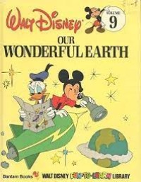 Walt Disney [9] : Our Wonderful Earth