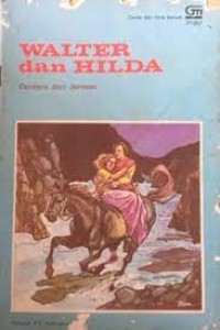 Walter dan Hilda : Cerita dari Jerman