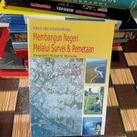 Who is Who in Bakosurtanal: Membangun Negeri Melalui Survei dan Pemetaan