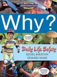 Why? Keselamatan Sehari-hari