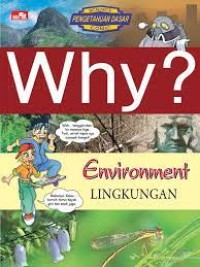 Science Pengetahuan Dasar Comic: Why? Environment