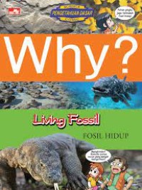 Science Pengetahuan Dasar Comic: Why? Living Fossil