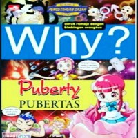 Pengetahuan Dasar Science Comic: Why? Puberty=Pubertas