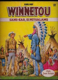 Winnetou [3] : Sans-Ear si Petualang