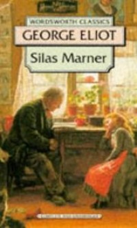 Wordworth Classics: Silas Marner