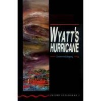 Oxford Bookworms [Stage 3]:  Wyatt's Hurricane