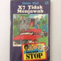 X7 Tidak Menjawab