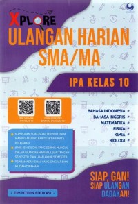 Xplore Ulangan Harian SMA/MA IPA Kls. X