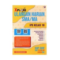 Xplore Ulangan Harian SMA/MA IPS Kls. X