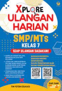 Xplore Ulangan Harian SMP/MTS Kls. VII