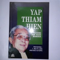 Yap Thiam Hien: Pejuang Hak Asasi Manusia