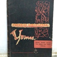 Yerma: Drama dalam Tiga Babak & Enam Adegan [1934]